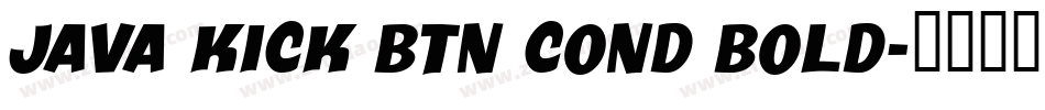 Java Kick BTN Cond Bold字体转换